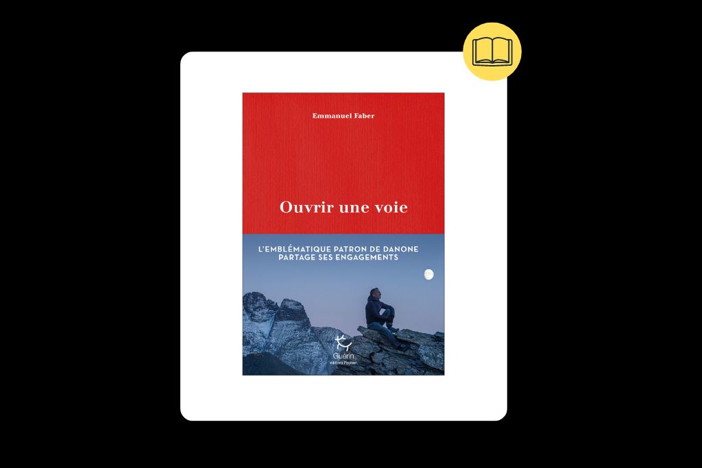 Ouvrir une voie ; Emmanuel Faber